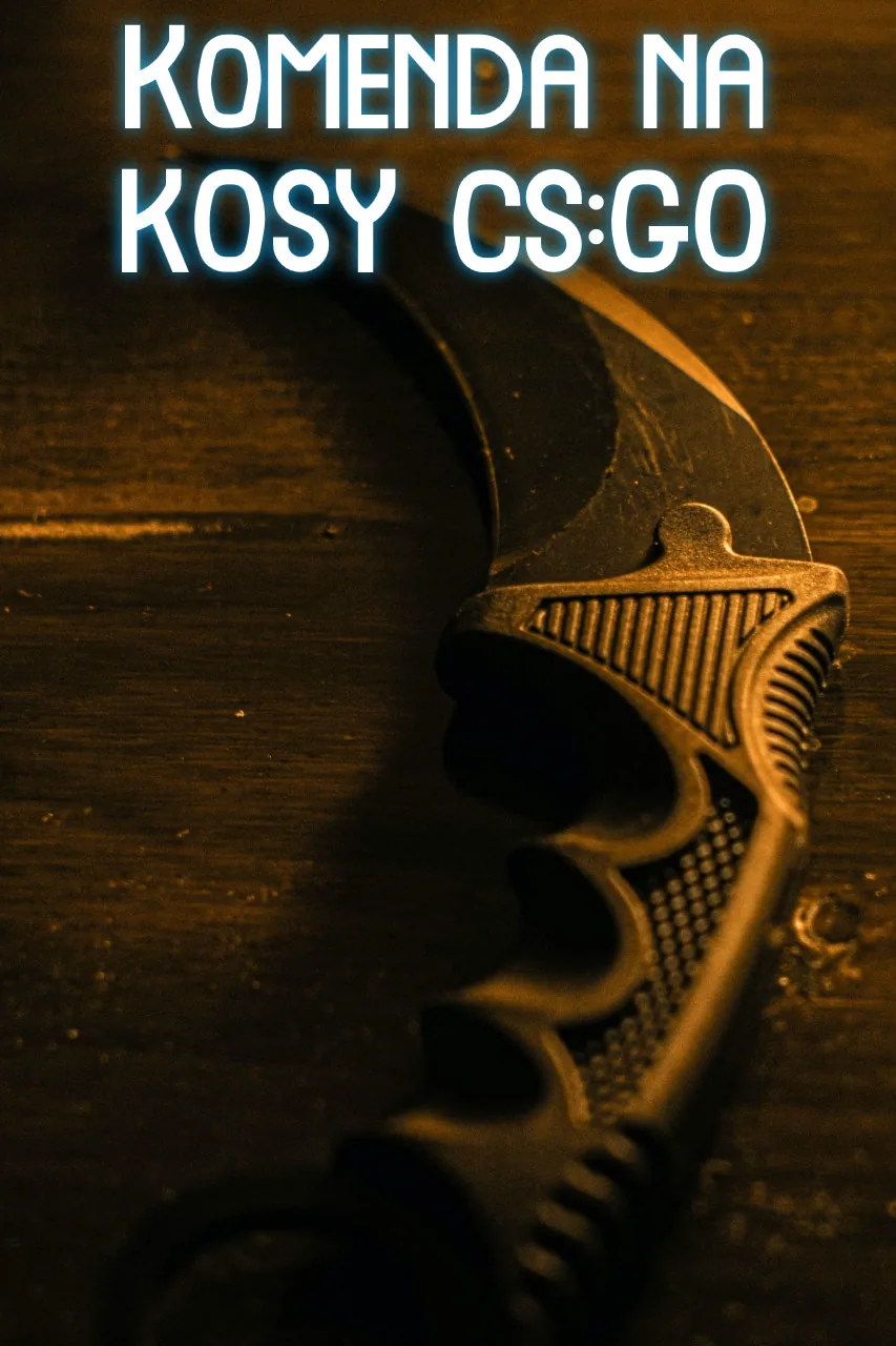 Komendy na kosy CS GO